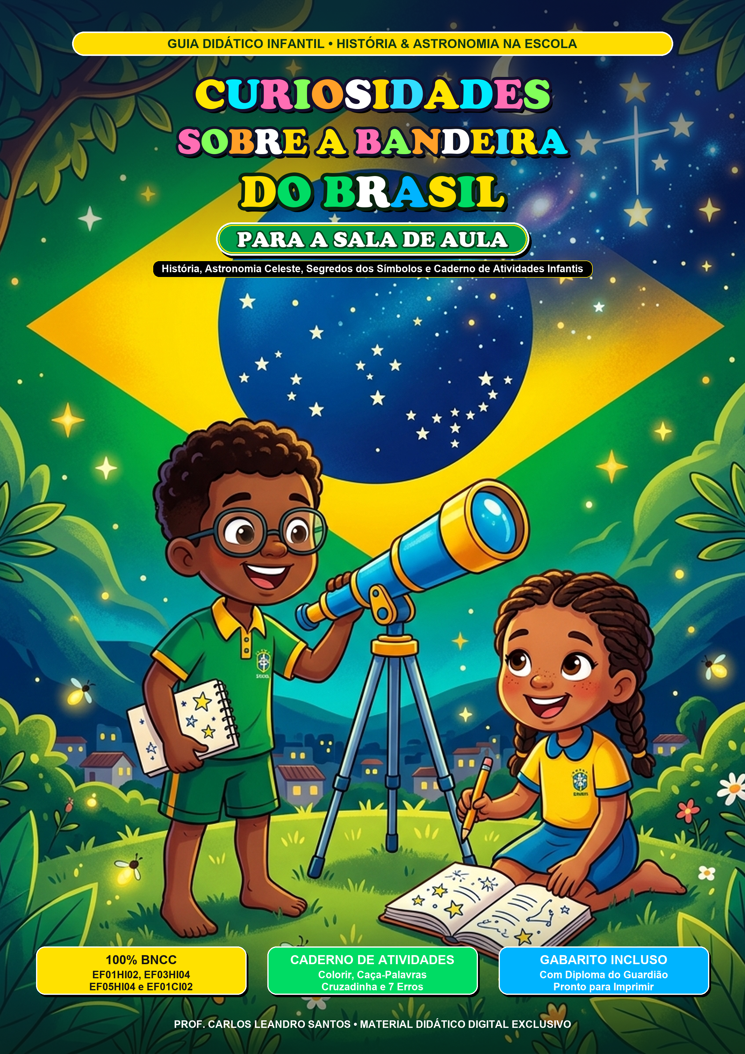 Curiosidades sobre a Bandeira do Brasil para a Sala de Aula