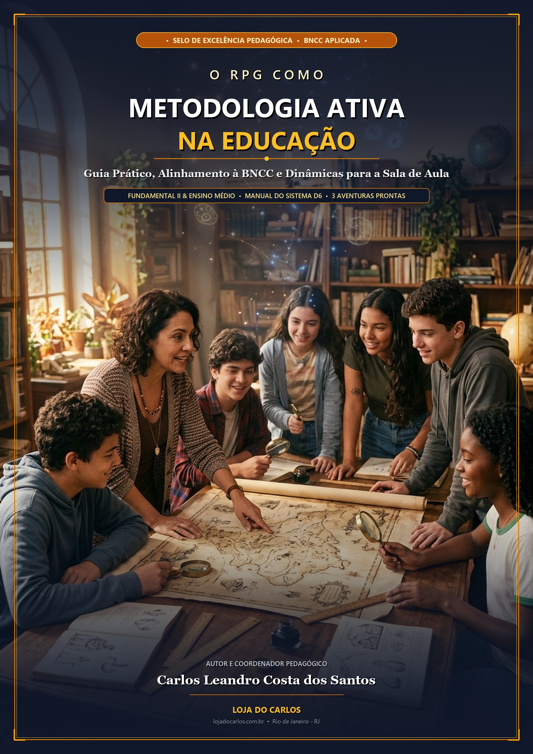 O RPG como Metodologia Ativa na Educação: Guia Prático, Alinhamento à BNCC e Dinâmicas para a Sala de Aula