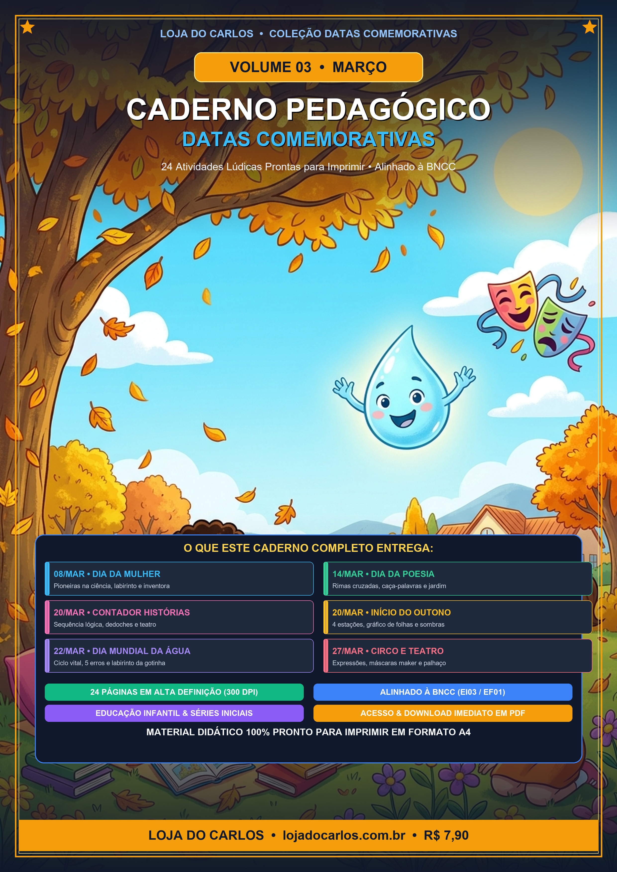 Caderno Pedagógico de Datas Comemorativas: Março (Vol. 03)