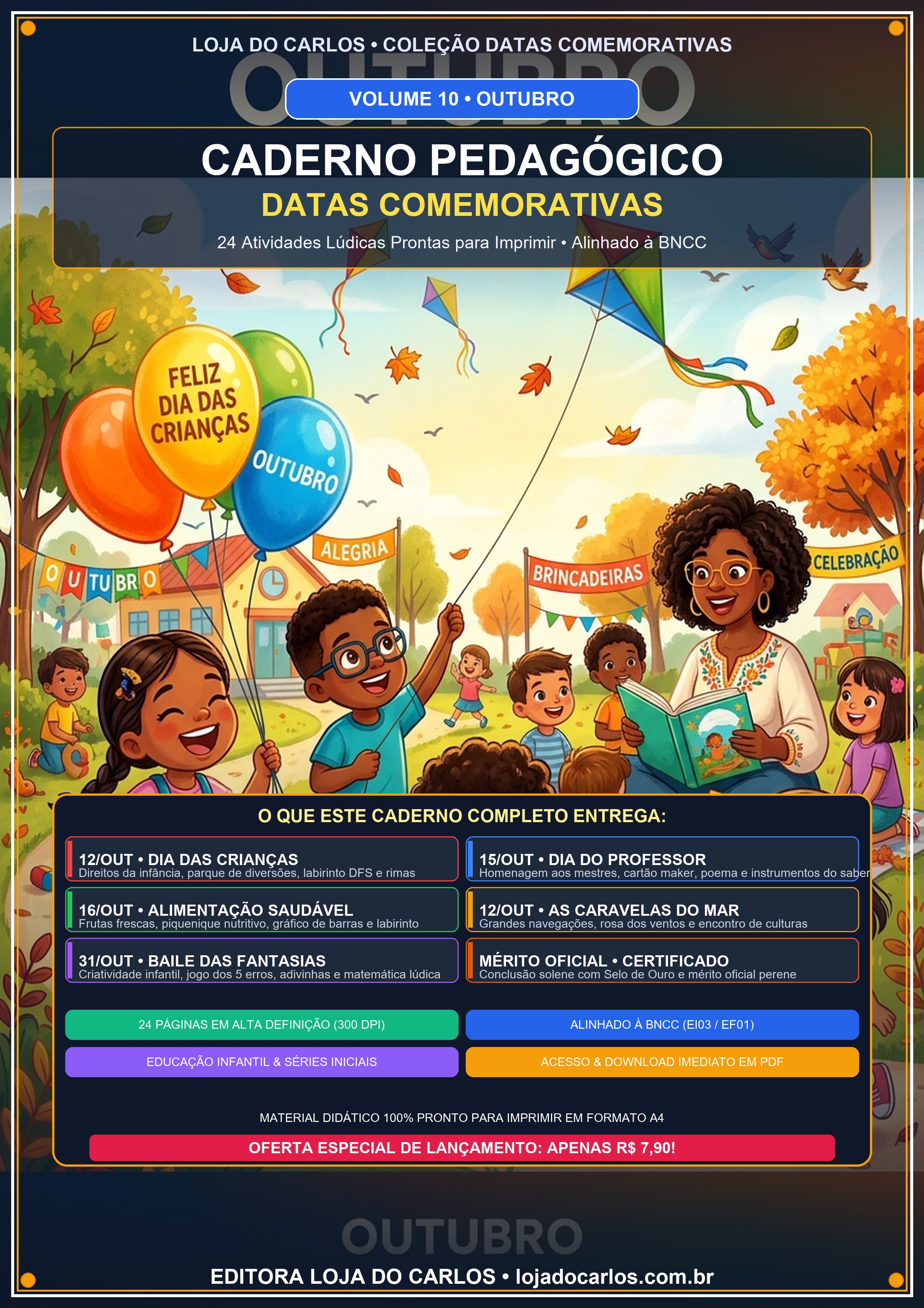 Caderno Pedagógico de Datas Comemorativas: Outubro (Vol. 10)